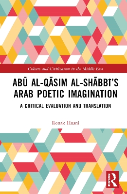 Abu al-Qasim al-Shabbi's Arab Poetic Imagination