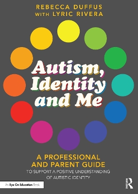 Autism, Identity and Me