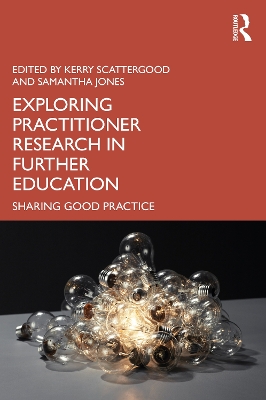 Exploring Practitioner Research in Further Education