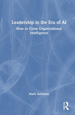 Leadership in the Era of AI