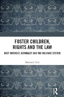 Foster Children, Rights and the Law