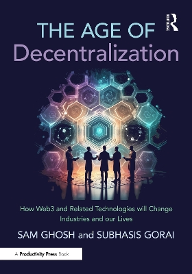 The Age of Decentralization