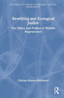 Rewilding and Ecological Justice