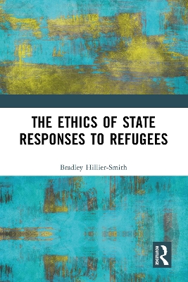 Ethics of State Responses to Refugees