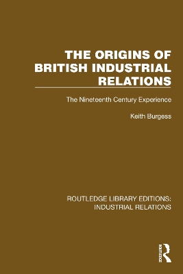 The Origins of British Industrial Relations