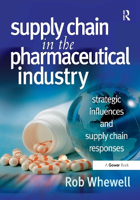 Supply Chain in the Pharmaceutical Industry
