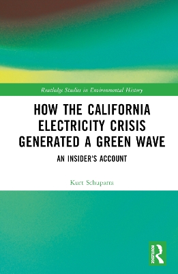 How the California Electricity Crisis Generated a Green Wave