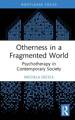 Otherness in a Fragmented World