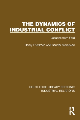 The Dynamics of Industrial Conflict