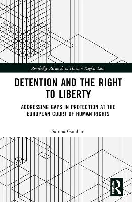 Detention and the Right to Liberty