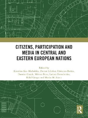 Citizens, Participation and Media in Central and Eastern European Nations