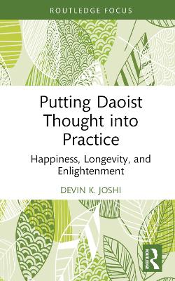 Putting Daoist Thought into Practice