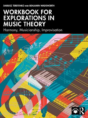 Workbook for Explorations in Music Theory