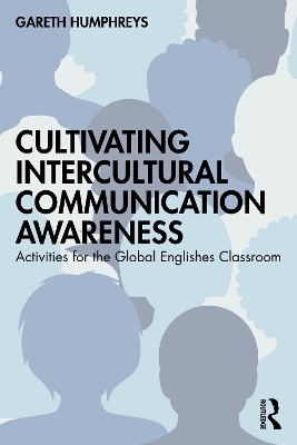 Cultivating Intercultural Communication Awareness