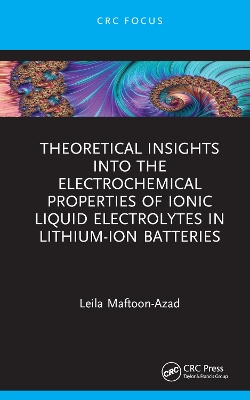 Theoretical Insights into the Electrochemical Properties of Ionic Liquid Electrolytes in Lithium-Ion Batteries