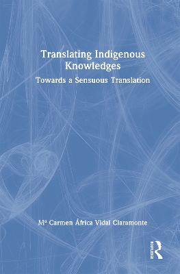 Translating Indigenous Knowledges