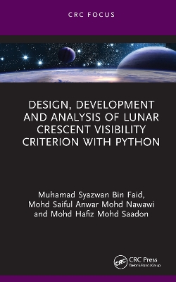 Design, Development and Analysis of Lunar Crescent Visibility Criterion With Python