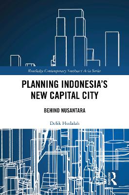 Planning Indonesia's New Capital City