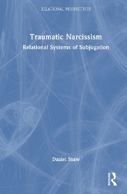 Traumatic Narcissism