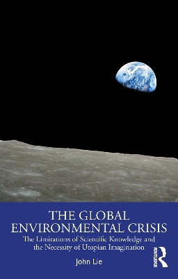 The Global Environmental Crisis