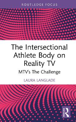 The Intersectional Athlete Body on Reality TV