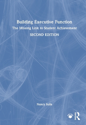 Building Executive Function