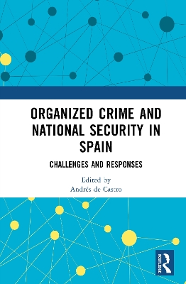 Organized Crime and National Security in Spain