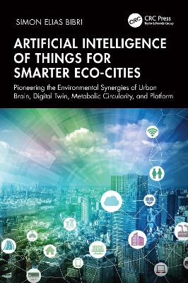 Artificial Intelligence of Things for Smarter Eco-Cities