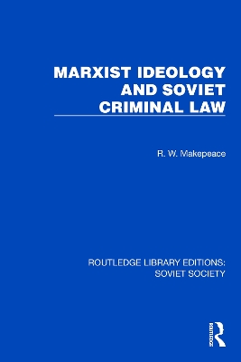 Marxist Ideology and Soviet Criminal Law