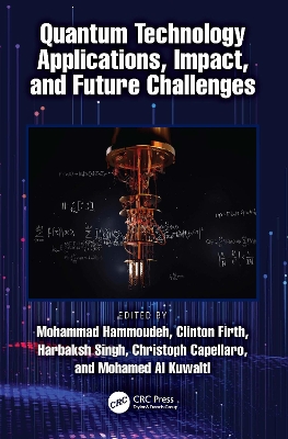 Quantum Technology Applications, Impact, and Future Challenges