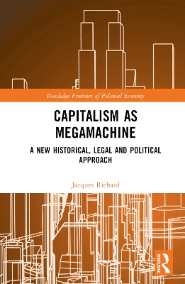 Capitalism as Megamachine