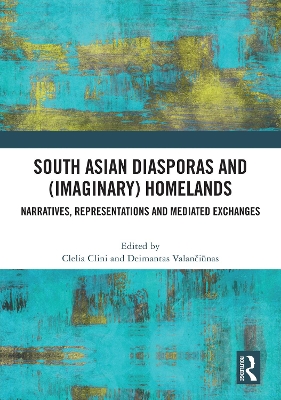 South Asian Diasporas and (Imaginary) Homelands