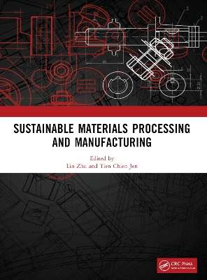 Sustainable Materials Processing and Manufacturing