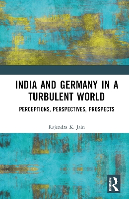 India and Germany in a Turbulent World