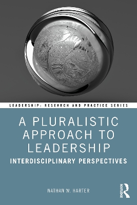 A Pluralistic Approach to Leadership