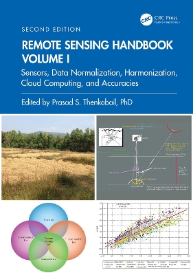 Remote Sensing Handbook, Volume I