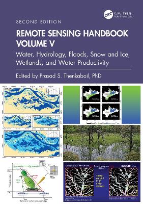 Remote Sensing Handbook,  Volume V