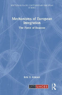 Mechanisms of European Integration