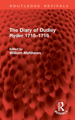 The Diary of Dudley Ryder 1715-1716