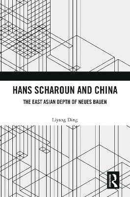 Hans Scharoun and China