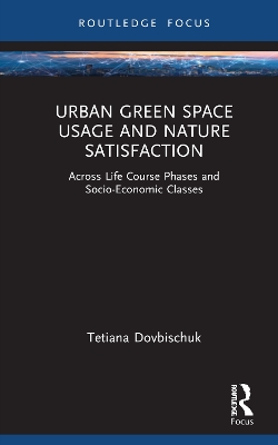 Urban Green Space Usage and Nature Satisfaction