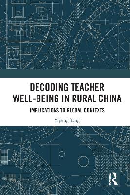 Decoding Teacher Well-being in Rural China