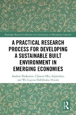 A Practical Research Process for Developing a Sustainable Built Environment in Emerging Economies