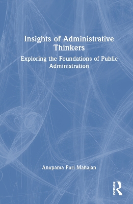 Insights of Administrative Thinkers