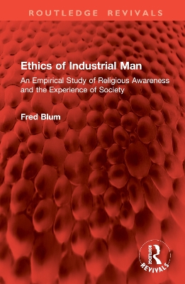 Ethics of Industrial Man