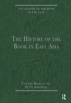 The History of the Book in East Asia