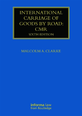 International Carriage of Goods by Road: CMR