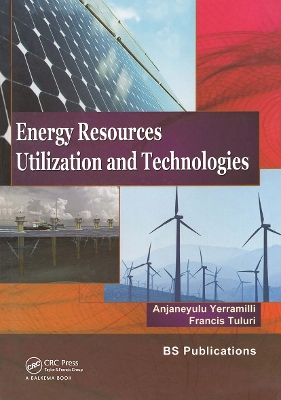 Energy Resources, Utilization & Technologies