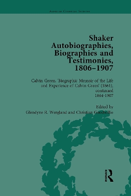 Shaker Autobiographies, Biographies and Testimonies, 1806-1907 Vol 3