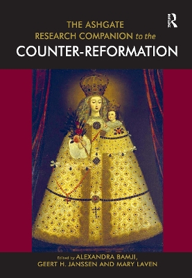 Ashgate Research Companion to the Counter-Reformation